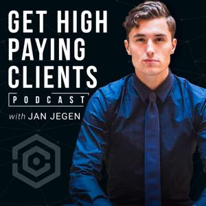 Get High-Paying Clients [with Jan Jegen] – ClientCore.com