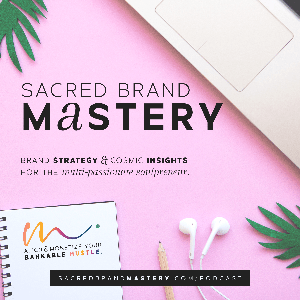 Sacred Brand Mastery