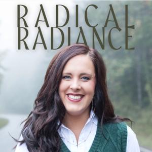 Radical Radiance: Encouragement for Christian Women by Rebecca George