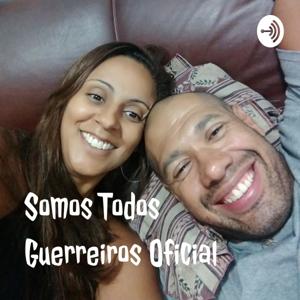 Somos Todos Guerreiros Oficial