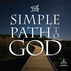 The Simple Path to God by Fr. Spyridon Bailey, and Ancient Faith Ministries