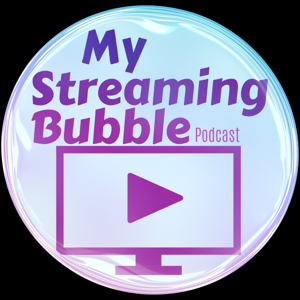 My Streaming Bubble