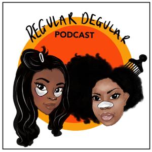 Regular Degular Podcast