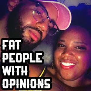 Fat People With Opinions