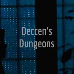 Deccen's Dungeons: Dungeons and Dragons 5e Actual-Play