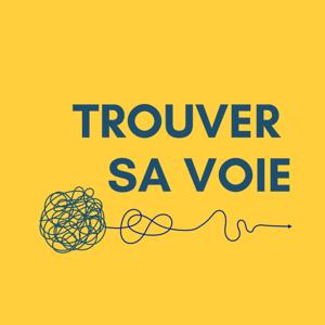 Trouver sa voie - Travail | Carrière | Reconversion