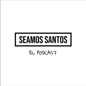 Seamos Santos