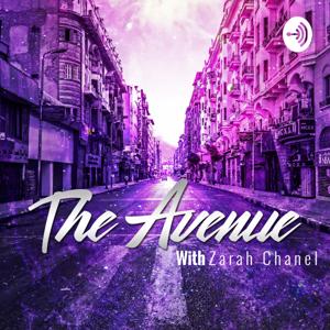 The Avenue With Zarah Chanel