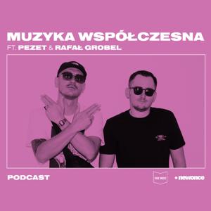 Muzyka Współczesna by True Music [Pezet & Rafał Grobel]