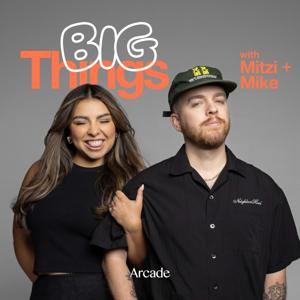 Big Things Podcast