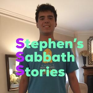 Stephen’s Sabbath Stories