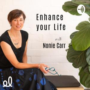 Enhance Your Life with Nonie Carr