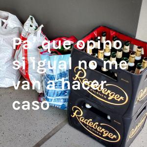 Pa' qué opino si igual no me van a hacer caso