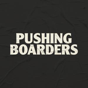 Pushing Boarders