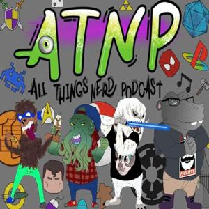 All Things Nerd Podcast