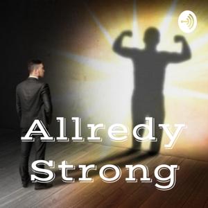 Allredy Strong