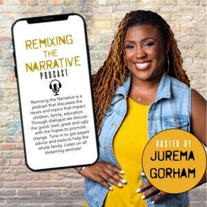 Remixing the Narrative