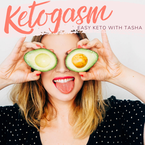 Ketogasm: Easy Keto with Tasha by Tasha Metcalf