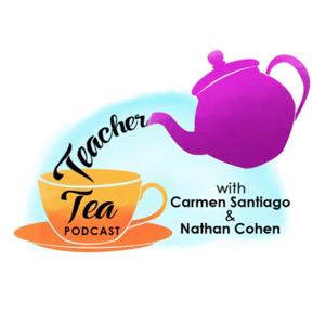 Teacher Tea Podcast