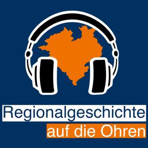 Regionalgeschichte auf die Ohren