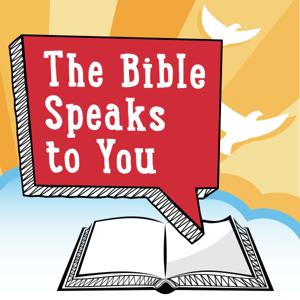 The Bible Speaks to You: Think, Pray, Love like Jesus by James Early