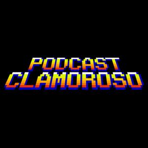 Podcast CLAMOROSO