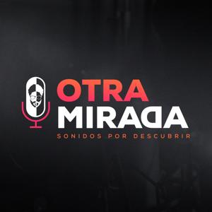 Otra Mirada: Sonidos por Descubrir