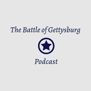 The Battle of Gettysburg Podcast by Jim Hessler and Eric Lindblade