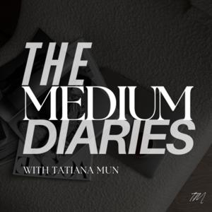 THE MEDIUM DIARIES - Coming soon...