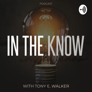 In the know with Tony Walker.