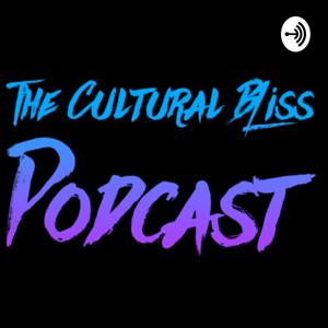 The Cultural Bliss Podcast