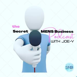 The Secret MENS Business podcast (SMB)