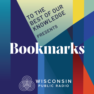 Bookmarks by Wisconsin Public Radio