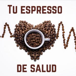 Tu espresso de salud