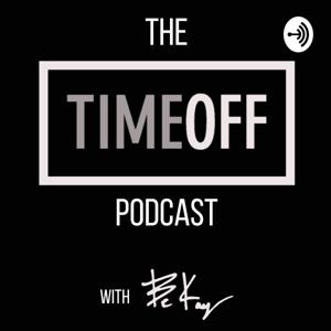 The Time Off Podcast