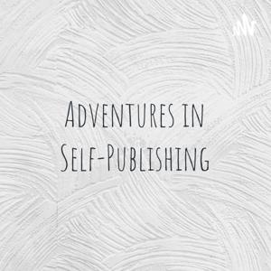 Adventures in Self-Publishing