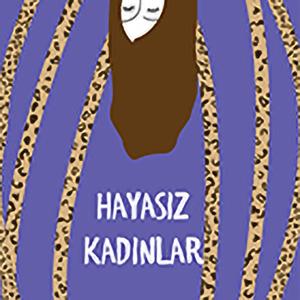 Həyasız Kadınlar