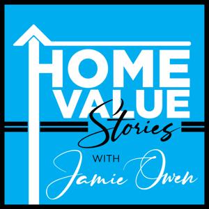 Home Value Stories by Jamie Owen