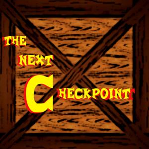 The Next Checkpoint Podcast