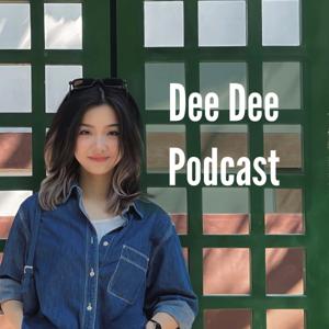 THE DEE DEE PODCAST