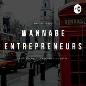 WANNABE Entrepreneurs