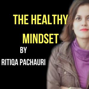 The Healthy Mindset