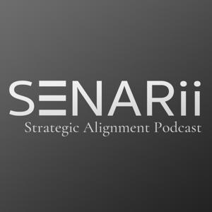 Senarii Sessions: Strategic Alignment Podcast