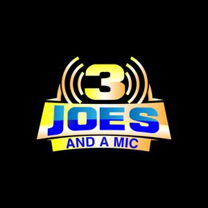 Three Joes & a Mic