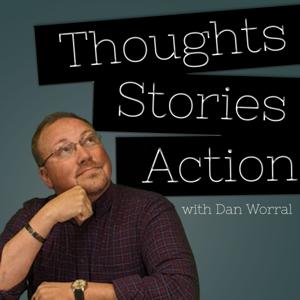 Thoughts, Stories, Action