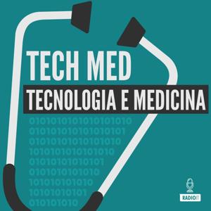 TECH MED, Tecnologia e Medicina