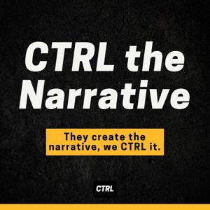 CTRL the Narrative