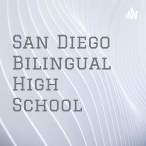 San Diego Bilingual High School