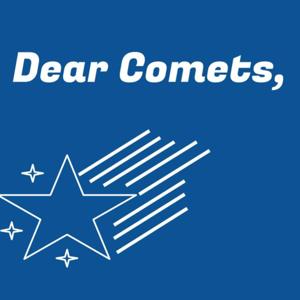 Dear Comets