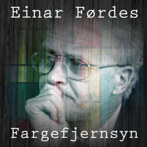 Einar Førdes Fargefjernsyn